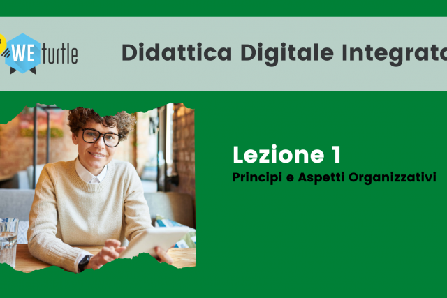 Didattica digitale integrata - Lezione 1