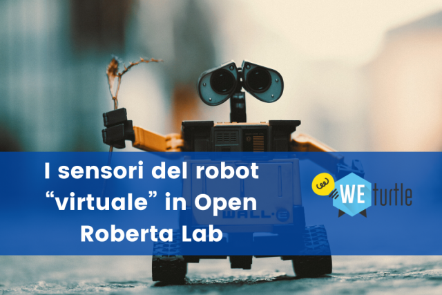 I sensori del robot “virtuale” in Open Roberta Lab - 15 maggio