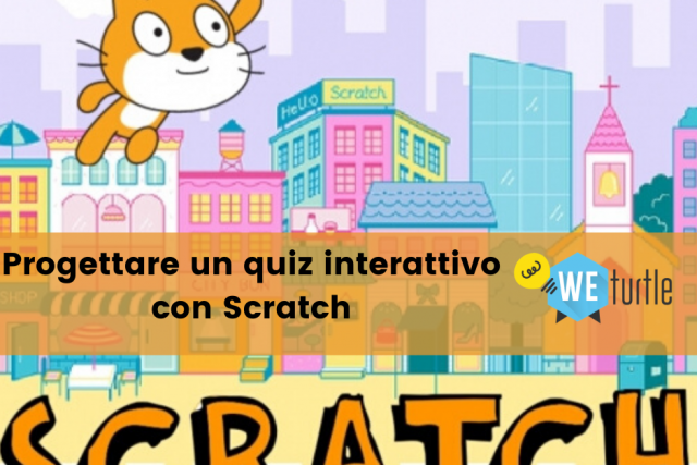 Progettare un quiz interattivo con Scratch - 21 maggio